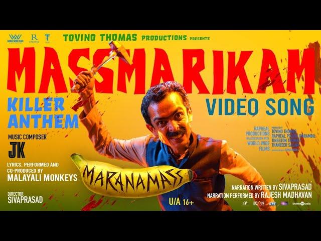 Massmarikam - Video | Maranamass | Basil Joseph | Sivaprasad | Tovino Thomas | JK | Malayali Monkeys