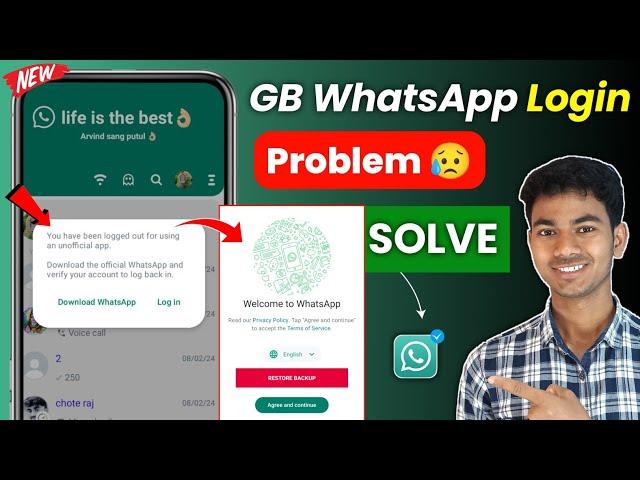 You have been logged out for using an unofficial app | you need the official whatsapp to login gb