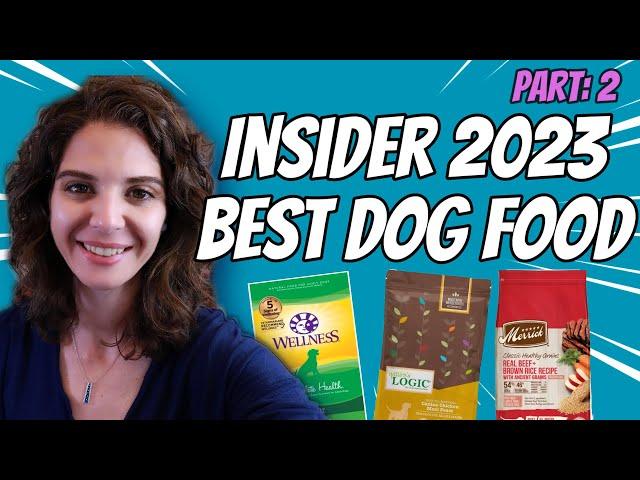 Wellness Review: 2023 Insider best dog food