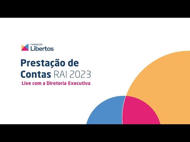 Prestação de Contas RAI 2023 - live parte 2