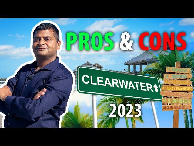 Living in Clearwater, Florida: Pros, Cons, and Considerations