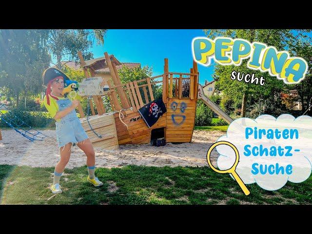 ️ Piraten Schatzsuche  mit PEPINA auf dem SPIELPLATZ