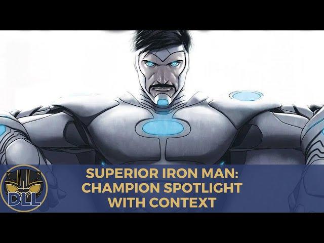 Superior Iron Man: Champion Spotlight with Context