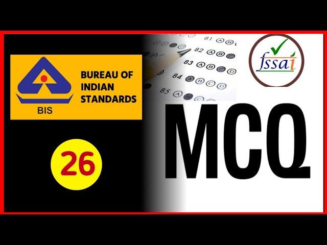 Bureau of Indian Standards MCQ |MCQ No. 26| FSSAI MCQ.