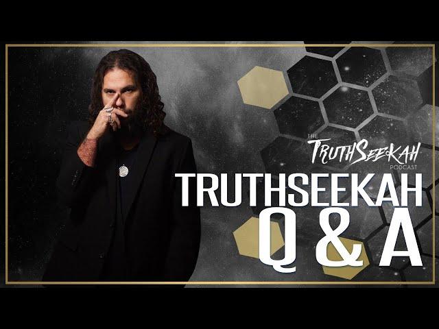 TruthSeekah Q & A! You Pick(ed) The Topic!!! | TruthSeekah Podcast