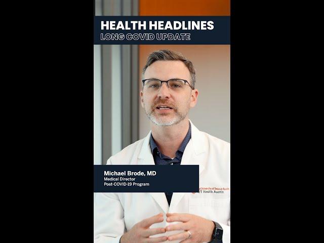 Long Covid Update | Health Headlines With Michael Brode, MD #healthheadlines #longcovid