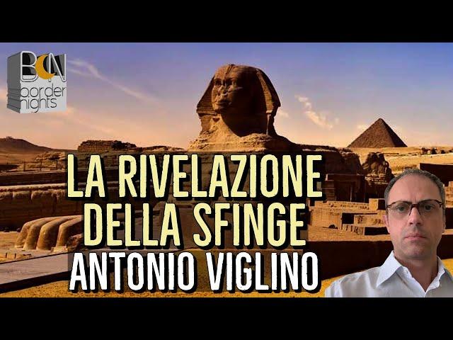 LA RIVELAZIONE DELLA SFINGE - ANTONIO VIGLINO con LEONARDO LOVARI