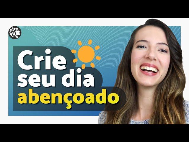 Afirmações Matinais para um DIA INCRÍVEL (Motivação, Prosperidade, Alegria e MAIS)