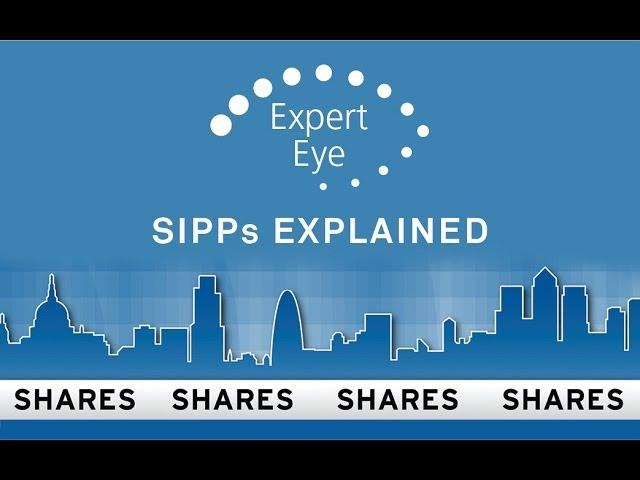 Shares Magazine - Expert Eye "SIPPs Explained"