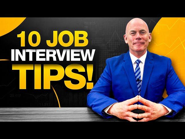 JOB INTERVIEW TIPS! (10 TIPS FOR PASSING ANY JOB INTERVIEW!)