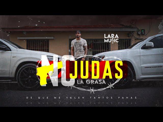 LA GRASA - NO JUDAS - @Natarecord  VIDEO OFICIAL 4K