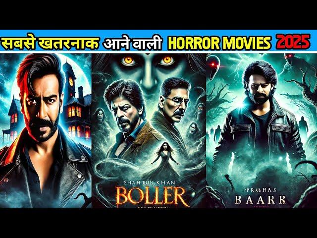 Top 10 Most Dangerous Indian Horror movies 2025 | upcoming Horror comedy Movies 2025 | The Rajasaab