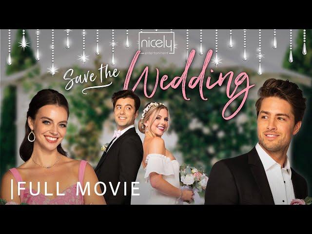 Save the Wedding | Full Comedy Movie | Hallmark