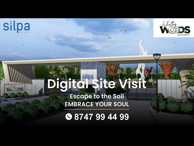 Silpa Whistling Woods Digital Visit  - 124 acres Gated Community Farm Land @ Shamirpet | DSV - 04/24