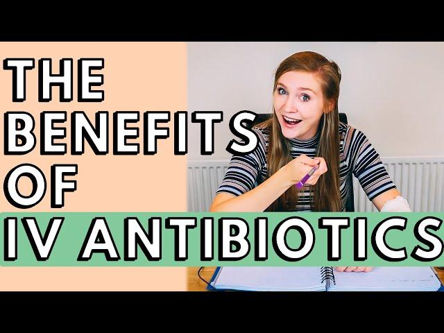 Why IV antibiotics make life better - Cystic Fibrosis Skit