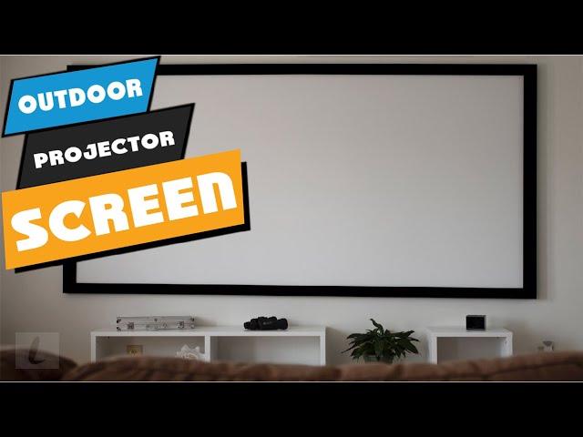 Top 10 Best Outdoor Projector Screen (2024)