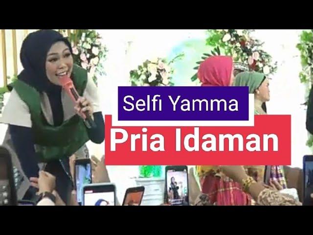 Selfi Yamma - Pria Idaman bikin merinding