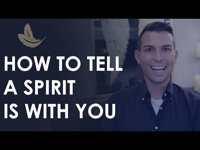 How To Know When A Spirit Is Nearby... Psychic Medium Matt Fraser Explains