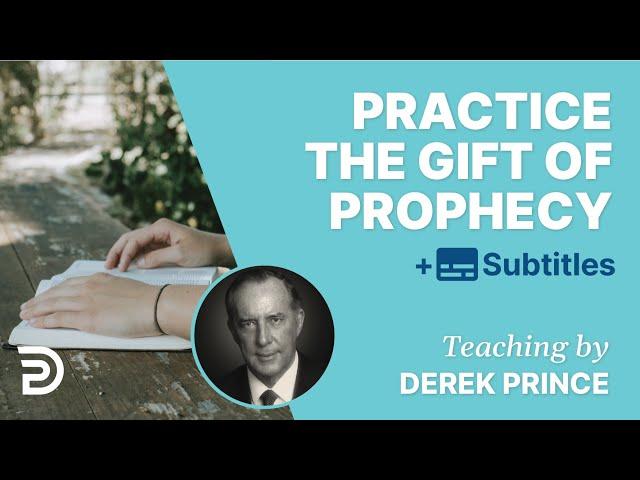 Practice the Gift of Prophecy with Derek HD