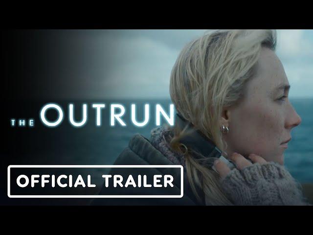 THE OUTRUN - Official Trailer (2024) Saoirse Ronan