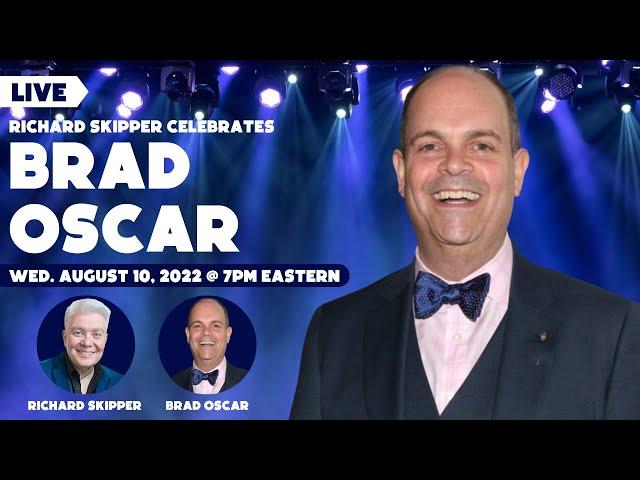 Richard Skipper Celebrates Brad Oscar
