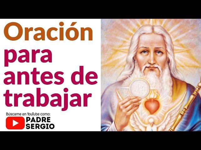 Oración para antes de ir a Trabajar