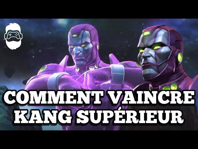 Comment vaincre Kang Supérieur sur mcoc !