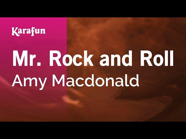 Mr. Rock and Roll - Amy Macdonald | Karaoke Version | KaraFun