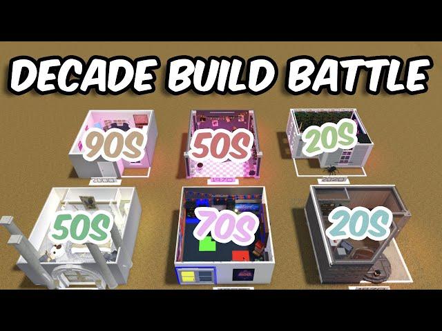 DECADE BUILD BATTLE in BLOXBURG