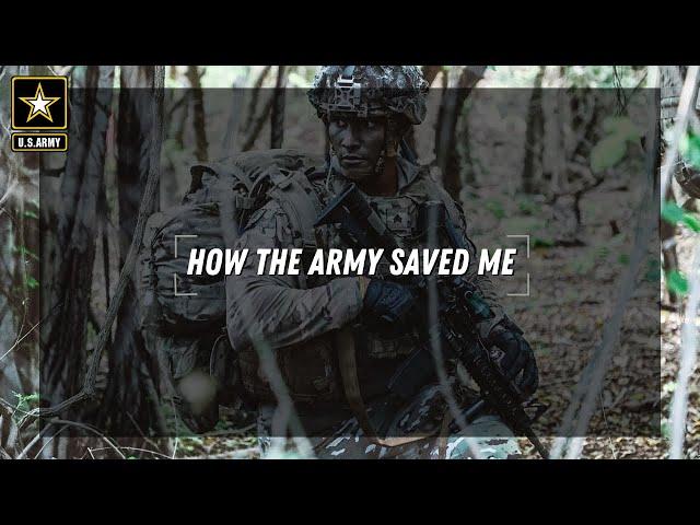 How the Army saved me