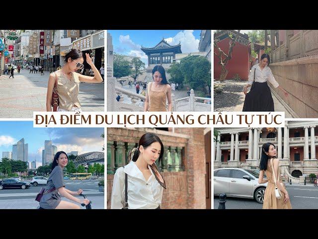 Địa điểm du lịch Quảng Châu, Trung Quốc tự túc từ A đến Z, kinh nghiệm du lịch Quảng Châu| From Sue