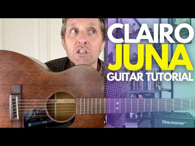 Juna by Clairo Guitar Tutorial - Guitar Lessons with Stuart!