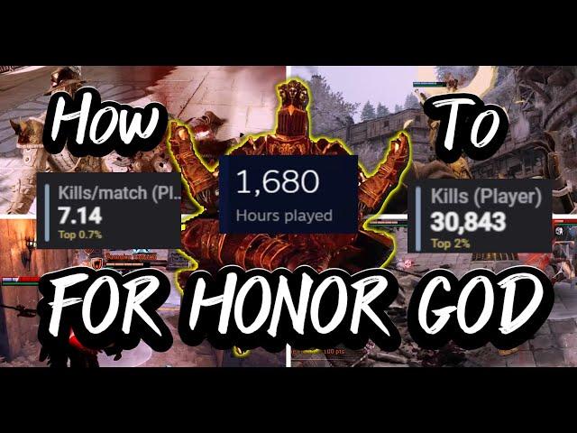 [FOR HONOR] How To ACTUALLY Be Good | 5 Tips To Make You Better At For Honor (For Honor Guide Y6S4+)