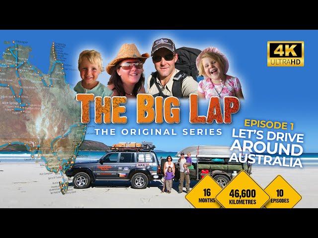 'The Big Lap' Original Series EP 1 - Let's Drive Around Australia