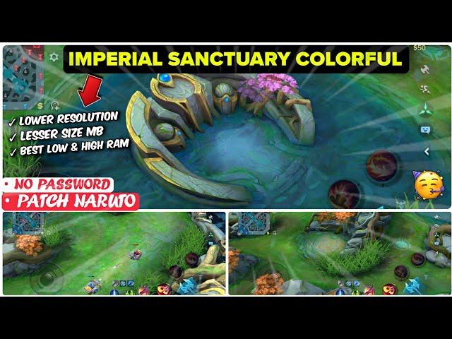 Updated Imperial Sanctuary Colorful SMOOTH MAP In Mobile Legends | Config Ml Anti Lag - Patch Naruto