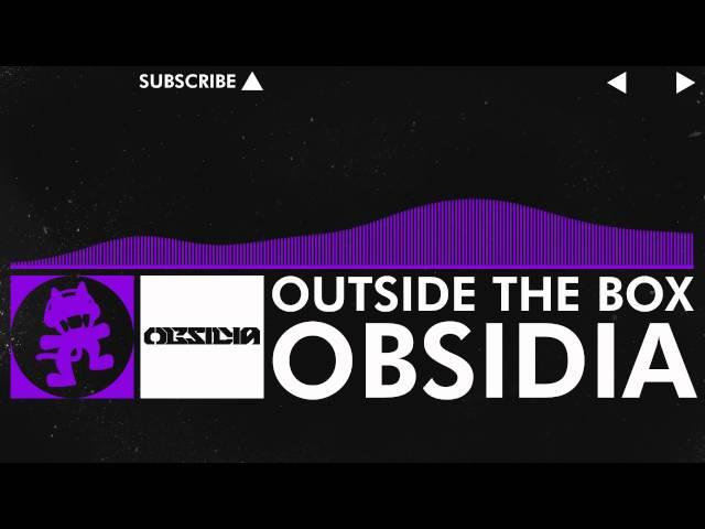 [Dubstep] - Obsidia - Outside The Box [Monstercat Release]