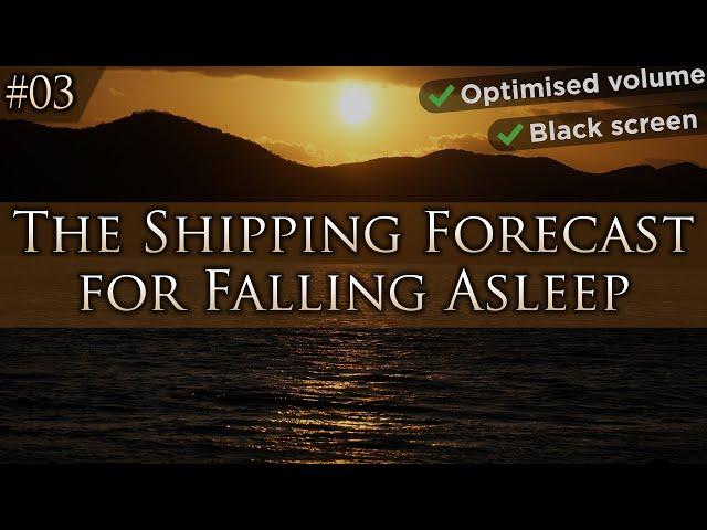 Perfect for falling asleep | 100-min shipping forecast on BBC Radio 4