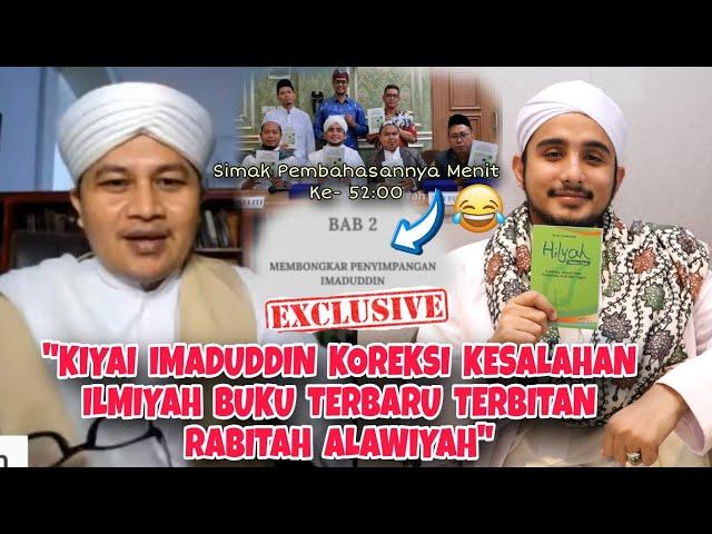 DUARRR"Kiyai Imad Bongkar Habis KEC4C4T4N Buku Resmi Terbitan Rabitah Alawiyah