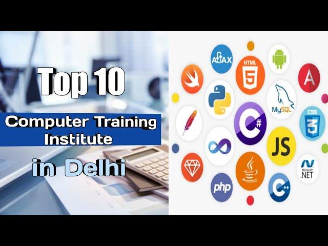 Top 10 best Computer Training Institute in Delhi | best computer training institute in delhi NCR