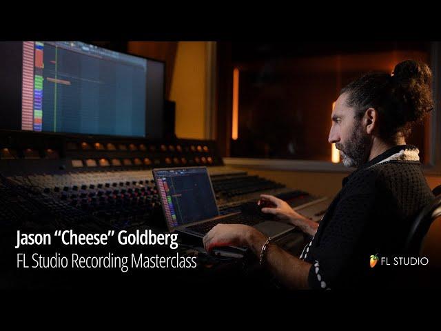 FL STUDIO | Recording Masterclass: Back to School with Jason "Cheese" Goldberg