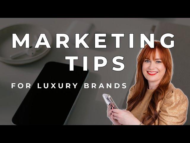 Luxury Brand Marketing Basics for Creative Entrepreneurs | 3 MUST KNOW Tips!