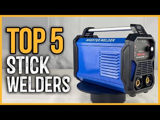 Best Stick Welders 2024 | Top 5 Best Stick Welder for Beginners