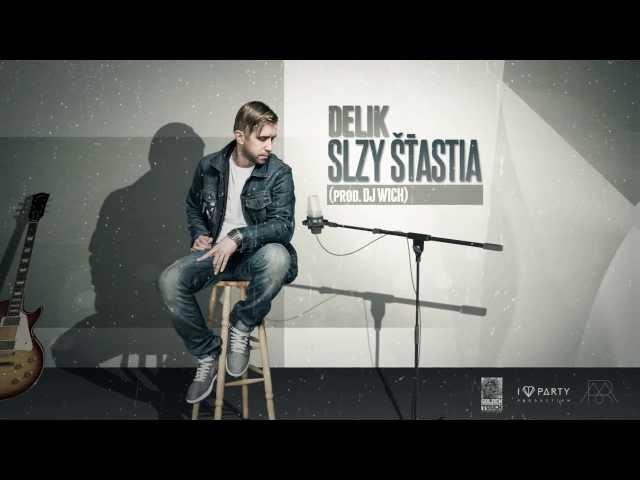 Delik - Slzy šťastia (prod. DJ Wich)