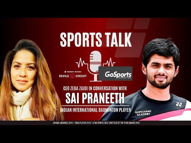 Sports Talk with Zeba | Smashing Success: Sai Praneeth's Inspiring Badminton Journey