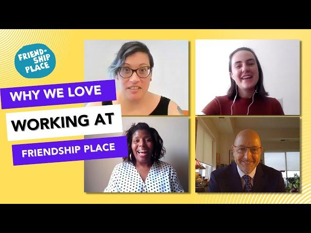 Why We Love Working at Friendship Place!