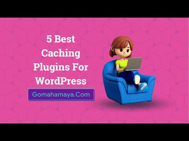 5 Best Caching Plugins For WordPress 2022