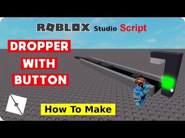 How to make a dropper in Roblox Studio | Dropper with button for Tycoon