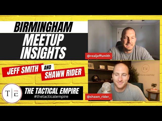 Inside The Tactical Empire: Birmingham Meetup Insights