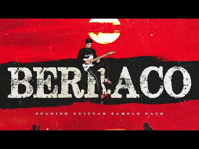 Berraco - Spanish Guitar Sample Pack (SephGotTheWaves)