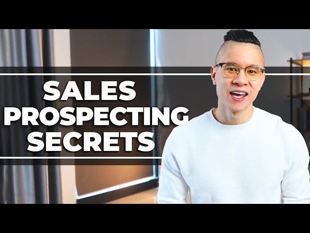 Sales Prospecting Secrets - 3 B2B Sales Prospecting Strategies for Lead Generation